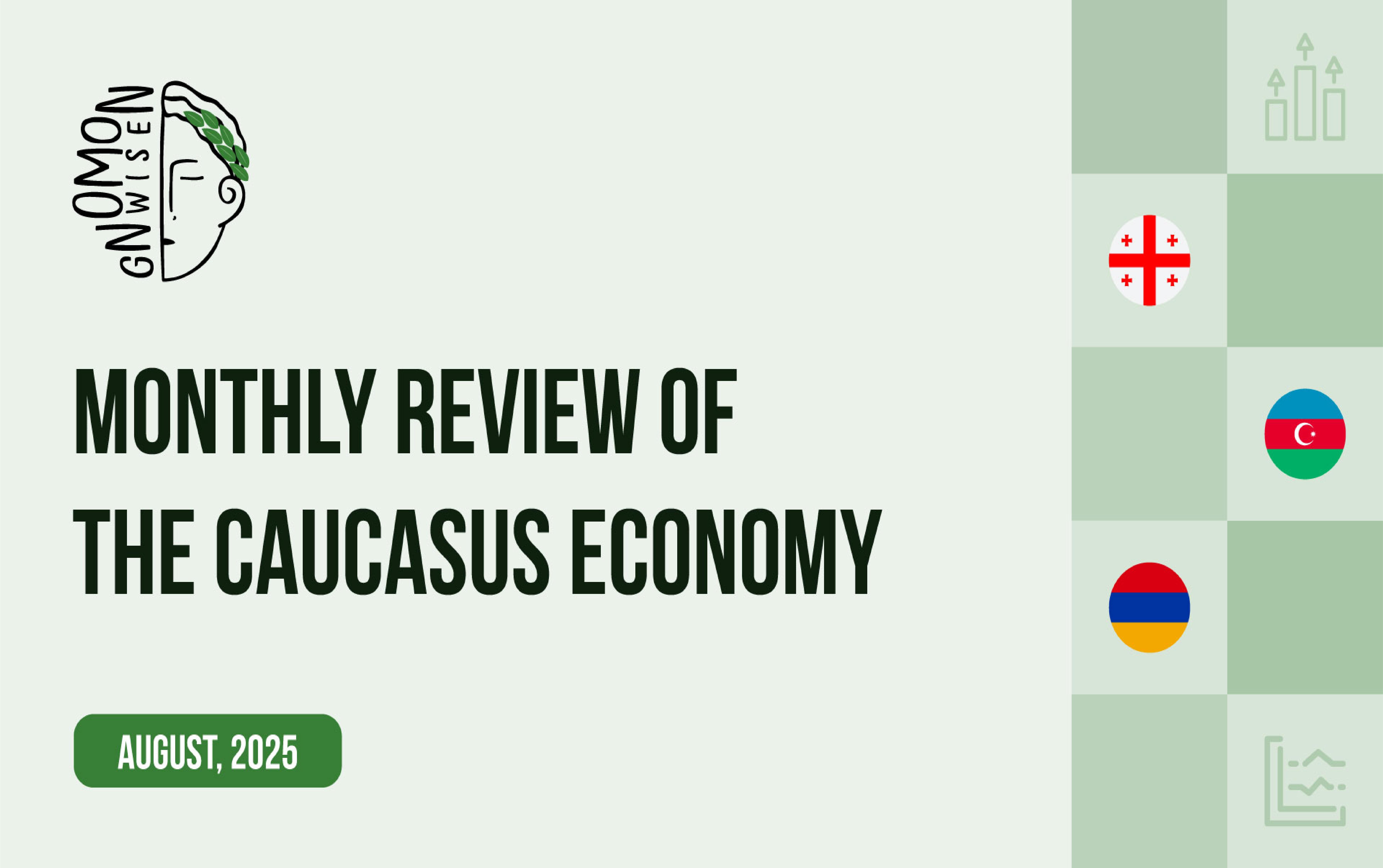 Monthly Review of the Caucasus Economy - August 2025