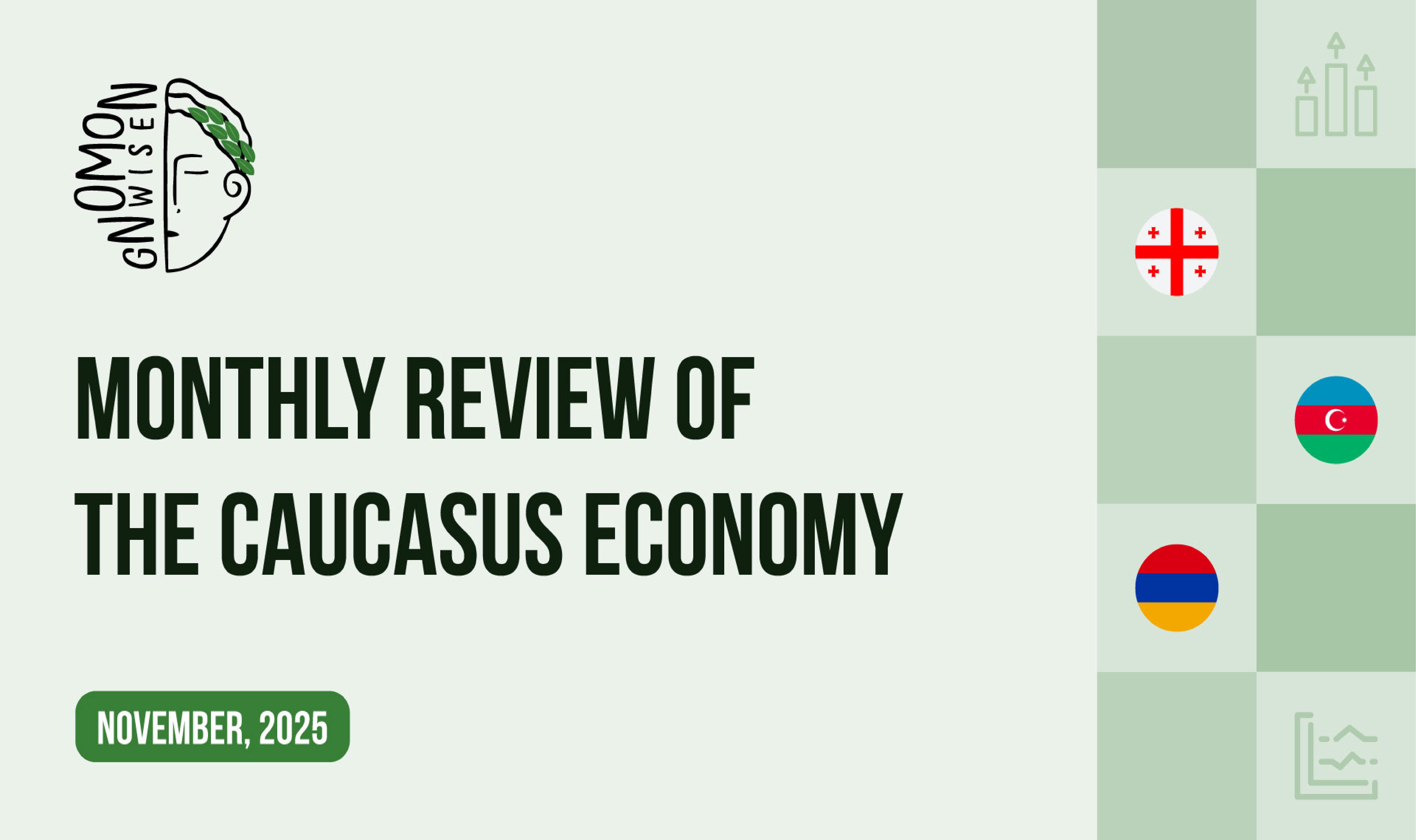 Monthly Review of the Caucasus Economy - November 2025